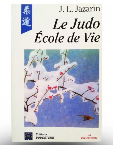 Livre Le Judo Ecole de Vie