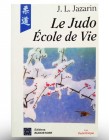 Livre Le Judo Ecole de Vie