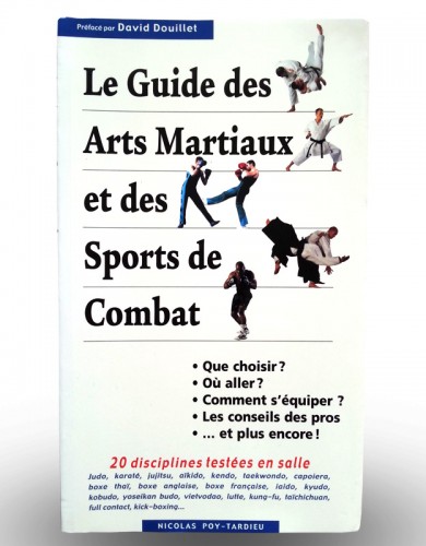 Livre le guide des arts martiaux et sports de combat