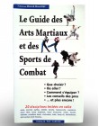 Livre le guide des arts martiaux et sports de combat